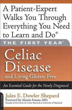 Celiac Disease and Living Gluten-Free - Dowler Shepard, Jules E