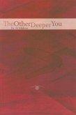 The Other Deeper You