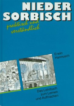 Niedersorbisch praktisch und verständlich, m. 2 CD-ROM - Hannusch, Erwin