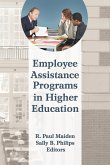 Employee Assistance Programs in Higher Education