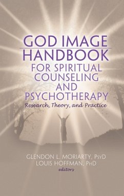 God Image Handbook for Spiritual Counseling and Psychotherapy