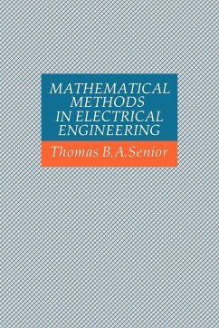 Mathematical Methods in Electrical Engineering - Senior, Thomas B. A.