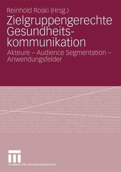 Zielgruppengerechte Gesundheitskommunikation - Roski, Reinhold (Hrsg.)