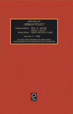 Solving Urban Problems in Urban Areas Characterized by Fragmentation and Divisiveness - Becker, F.W. / Dluhy, M.J. (eds.)