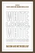 White Logic, White Methods - Bild 1