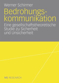 Bedrohungskommunikation - Schirmer, Werner