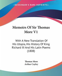 Memoirs Of Sir Thomas More V1 - More, Thomas
