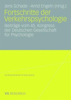 Fortschritte der Verkehrspsychologie - Schade, Jens / Engeln, Arnd (Hrsg.)