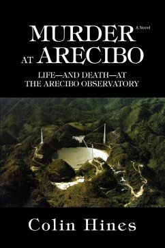 Murder at Arecibo - Hines, Colin