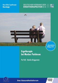 Ergotherapie bei Morbus Parkinson - Pohl, Pia;Brüggemeier, Monika