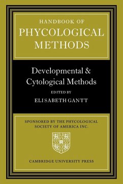 Handbook of Phycological Methods - Gantt, Elisabeth (ed.)