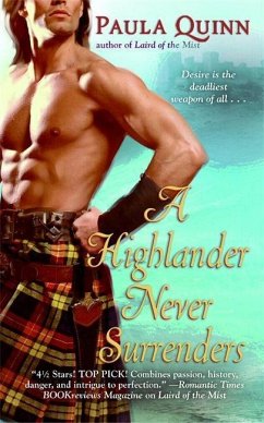 A Highlander Never Surrenders - Quinn, Paula