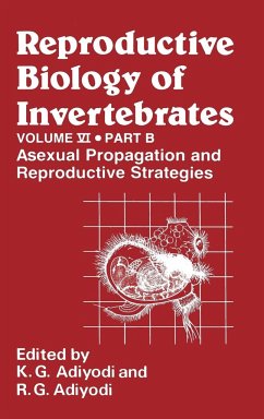 Reproductive Biology of Invertebrates, Asexual Propagation and Reproductive Strategies