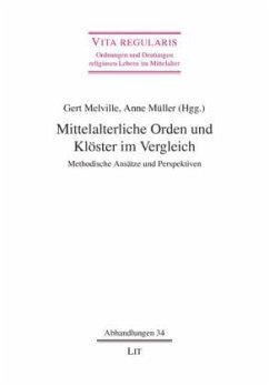 Mittelalterliche Orden und Klöster im Vergleich