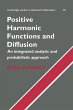 Positive Harmonic Functions and... - Bild 1