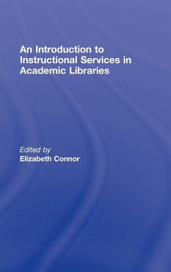 An Introduction to Instructional Services in Academic Libraries