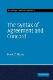 The Syntax of Agreement and Concord