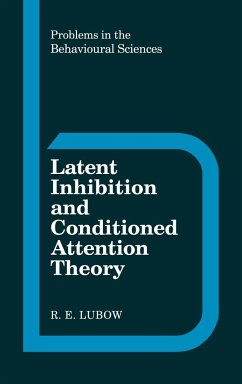 Latent Inhibition Conditioned - Lubow, Robert E.; Lubow, R. E.; R. E., Lubow