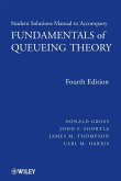 Fundamentals of Queueing Theory, Solutions Manual