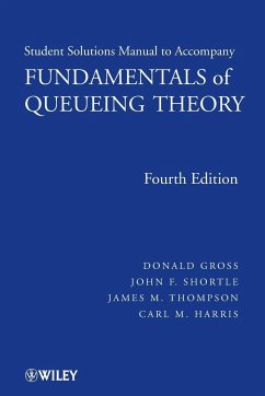 Fundamentals of Queueing Theory, Solutions Manual - Gross, Donald; Shortle, John F; Thompson, James M; Harris, Carl M