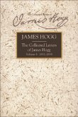 The Collected Letters of James Hogg, Volume 3, 1832-1835