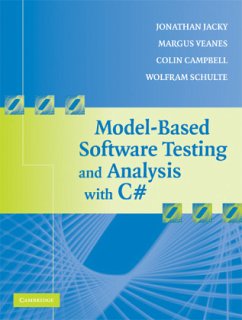 Model-Based Software Testing and Analysis with C - Jacky, Jonathan; Veanes, Margus; Campbell, Colin; Schulte, Wolfram