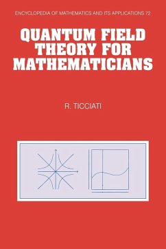 Quantum Field Theory for Mathematicians - Ticciati, R.; Ticciati, Robin