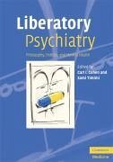 Liberatory Psychiatry - Cohen, Carl I. / Timimi, Sami (eds.)