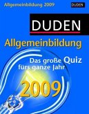 Duden Allgemeinbildung 2009: Das große Quiz fürs ganze Jahr von Axel Gierke (Autor), Alexander Merseburg