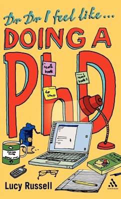 Dr Dr I Feel Like... Doing a PhD - Russell, Lucy Dr Dr I Feel Like... Doing a PhD - Russell, Lucy