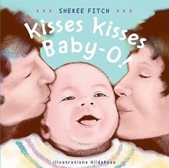 Kisses Kisses Baby-O! - Fitch, Sheree