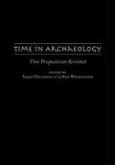 Time in Archaeology: Time Perspectivism Revisited