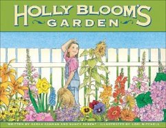 Holly Bloom's Garden - Ashman, Sarah; Parent, Nancy