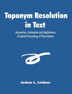 Toponym Resolution in Text - Leidner, Jochen L.