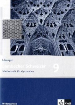 9. Schuljahr, Lösungen / Lambacher-Schweizer, Ausgabe Niedersachsen ab 2006
