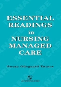 Essential Readings in Nursing Managed Care - Turner, Susan Odegaard; Turner, David