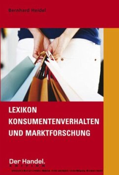 Lexikon Konsumentenverhalten und Marktforschung - Heidel, Bernhard