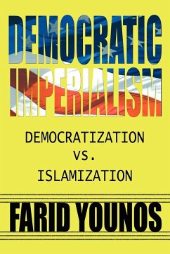 Democratic Imperialism - Younos, Farid