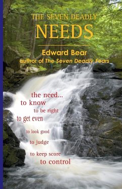 The Seven Deadly Needs - Bear, Edward