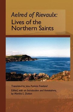 The Lives of the Northern Saints - Aelred of Rievaulx