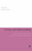 Ecstasy and Understanding