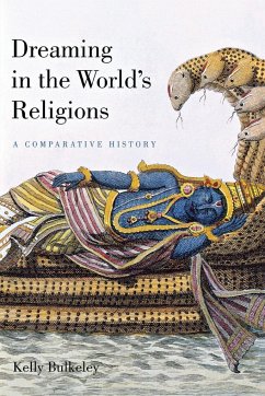 Dreaming in the World's Religions - Bulkeley, Kelly