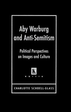 Aby Warburg and Anti-Semitism - Schoell-Glass, Charlotte