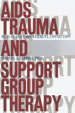 AIDS Trauma and Support Group Therapy - Gabriel, Martha A.