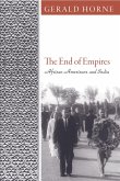 The End of Empires: African Americans and India