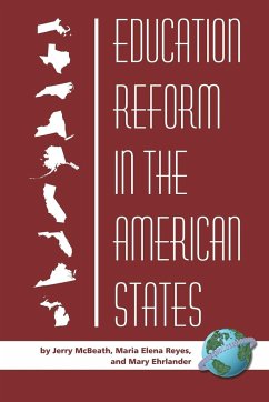 Education Reform in the American States (PB) - McBeath, Jerry; Reyes, Maria Elena; Ehrlander, Mary