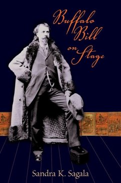 Buffalo Bill on Stage - Sagala, Sandra K