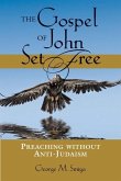The Gospel of John Set Free