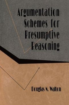 Argumentation Schemes for Presumptive Reasoning - Walton, Douglas