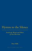 Hymns to the Silence